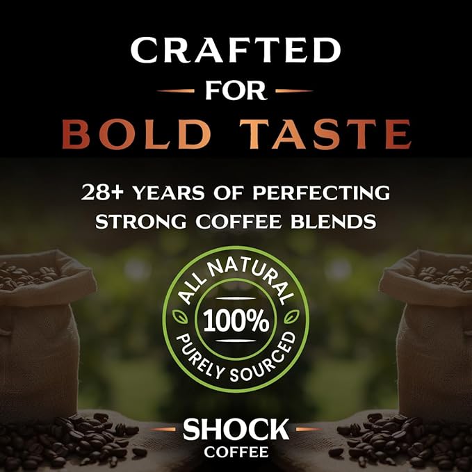 Shock Coffee Naturally Bold | Extra High Caffeine Strong Coffee | Medium Dark Roast Whole Bean | Premium Arabica | 8 ounce